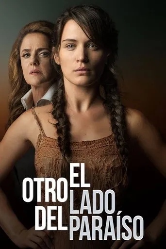 Póster de la serie El Otro Lado del Paraíso