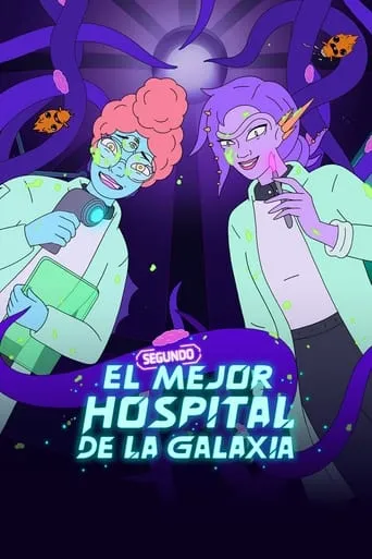 Póster de la serie El segundo mejor hospital de la galaxia