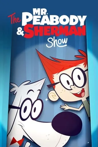 Póster de la serie El Show de Mr. Peabody & Sherman