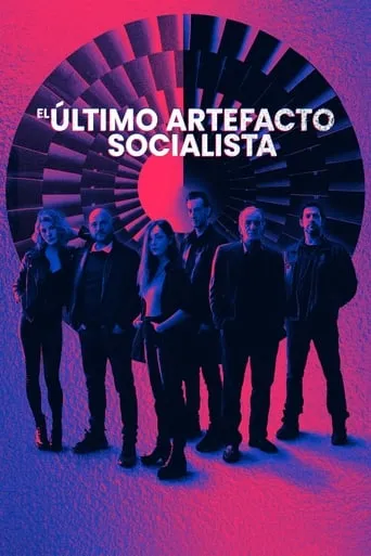 Póster de la serie El último artefacto socialista
