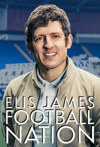 Póster de la serie Elis James: Football Nation