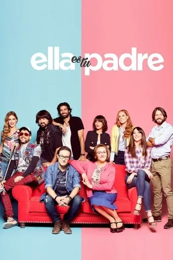 Póster de la serie Ella es tu padre