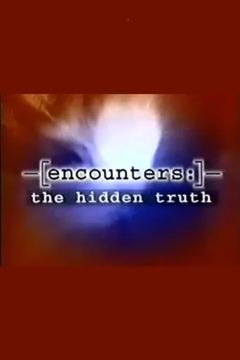 Póster de la serie Encounters: The Hidden Truth