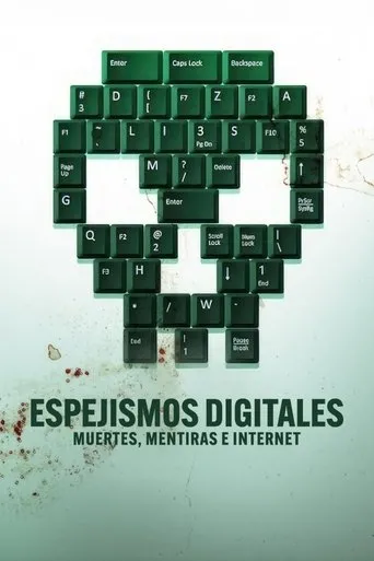 Póster de la serie Espejismos digitales: Muertes, mentiras e internet