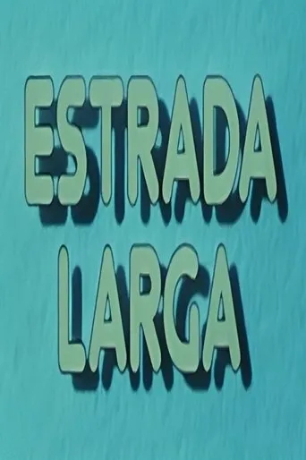 Póster de la serie Estrada Larga