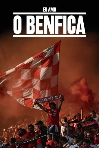 Póster de la serie Eu Amo o Benfica