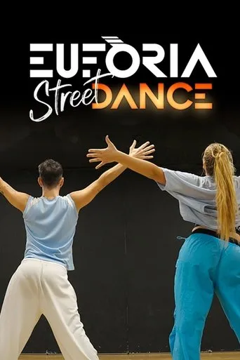 Póster de la serie Eufòria Street Dance