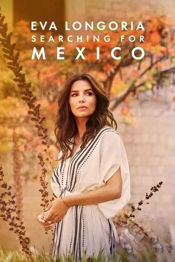 Póster de la serie Eva Longoria: Searching for Mexico