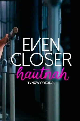Póster de la serie Even Closer - Hautnah