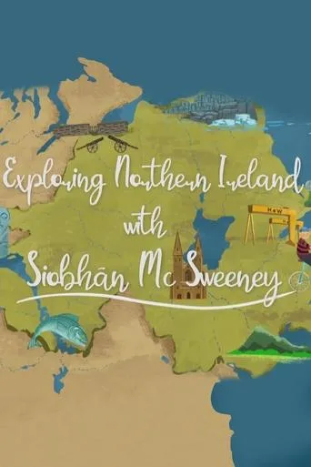 Póster de la serie Exploring Northern Ireland With Siobhán McSweeney