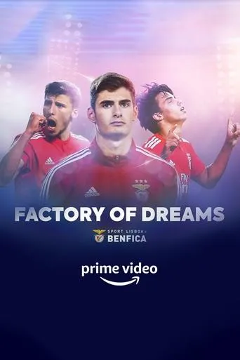 Póster de la serie Factory of Dreams: Benfica