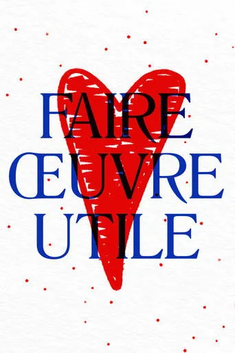 Póster de la serie Faire oeuvre utile
