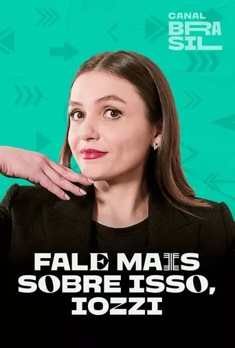 Póster de la serie Fale Mais Sobre Isso, Iozzi