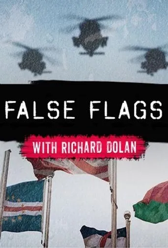 Póster de la serie False Flags with Richard Dolan