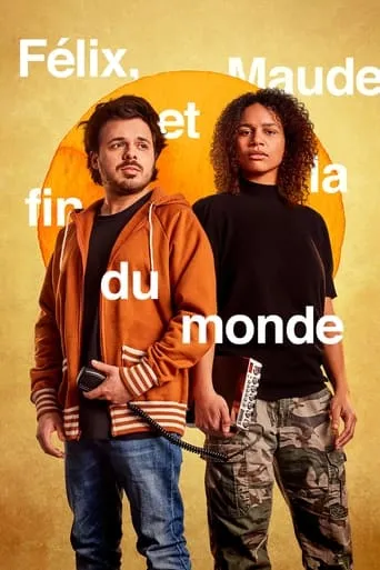 Póster de la serie Félix, Maude et la fin du monde
