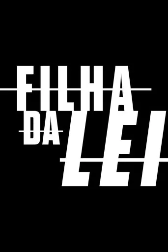 Póster de la serie Filha da Lei