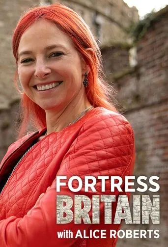 Póster de la serie Fortress Britain with Alice Roberts