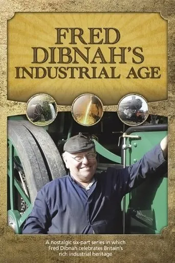 Póster de la serie Fred Dibnah's Industrial Age