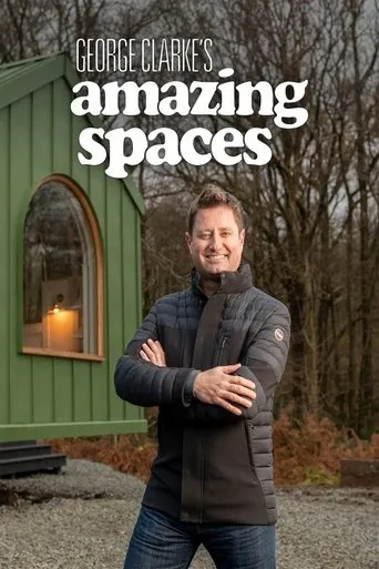 Póster de la serie George Clarke's Amazing Spaces