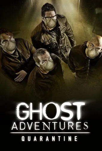 Póster de la serie Ghost Adventures: Quarantine