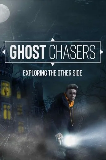 Póster de la serie Ghost Chasers: Exploring the Other Side
