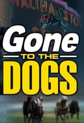 Póster de la serie Gone to the Dogs