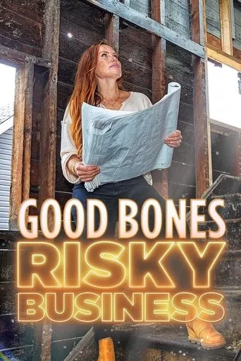 Póster de la serie Good Bones: Risky Business