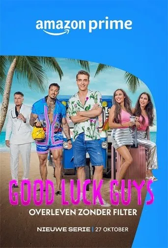 Póster de la serie Good Luck Guys: Overleven Zonder Filter