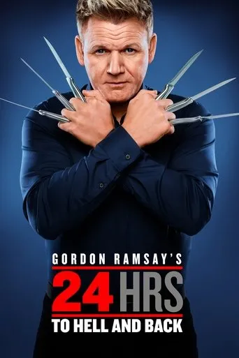 Póster de la serie Gordon Ramsay's 24 Hours to Hell and Back