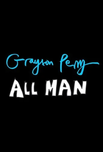 Póster de la serie Grayson Perry: All Man