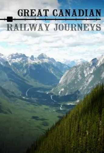 Póster de la serie Great Canadian Railway Journeys