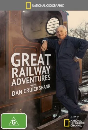 Póster de la serie Great Railway Adventures with Dan Cruickshank