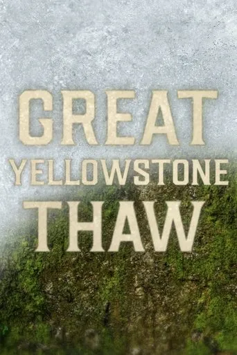 Póster de la serie Great Yellowstone Thaw