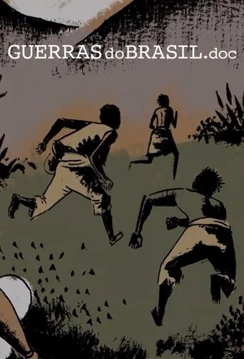 Póster de la serie Guerras do Brasil.doc
