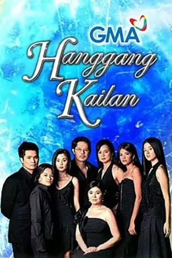 Póster de la serie Hanggang Kailan