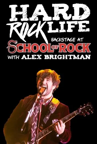 Póster de la serie Hard Rock Life: Backstage at 'School of Rock' with Alex Brightman
