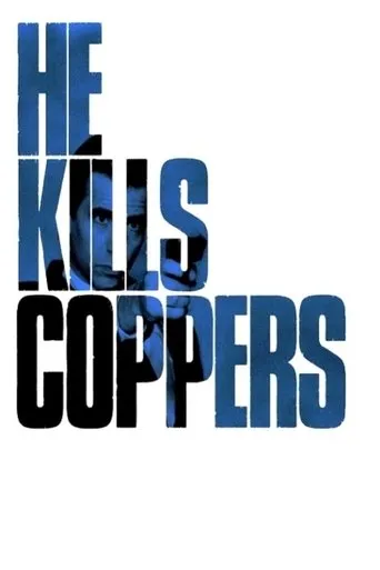 Póster de la serie He Kills Coppers