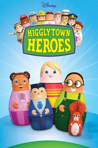 Póster de la serie Higglytown Heroes