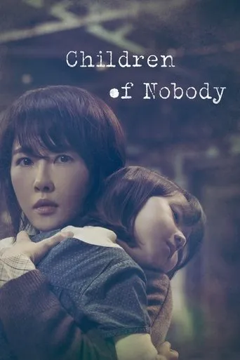 Póster de la serie Hijos De Nadie (Children of Nobody)
