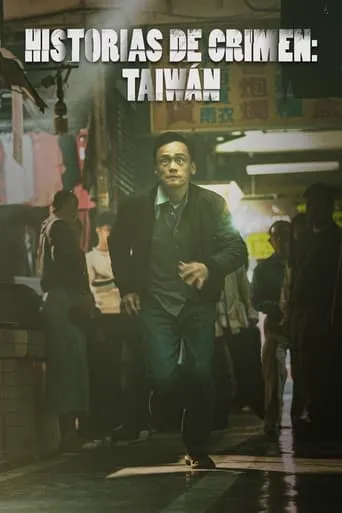 Póster de la serie Historias de Crimen: Taiwán