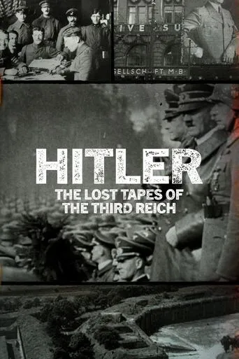 Póster de la serie Hitler: The Lost Tapes of the Third Reich