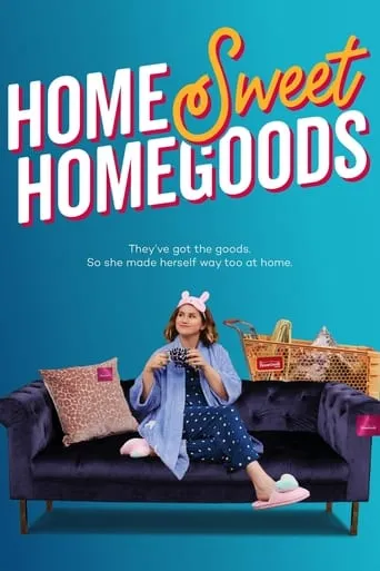 Póster de la serie Home Sweet HomeGoods