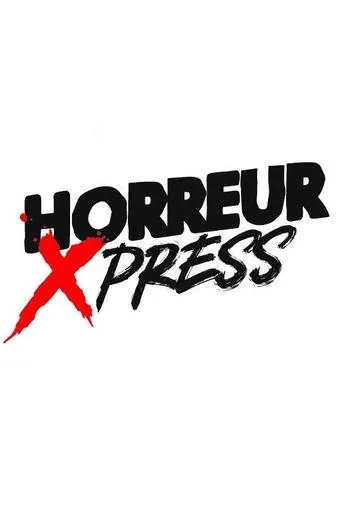 Póster de la serie Horreur Xpress
