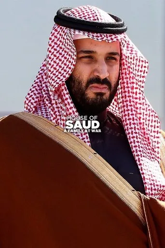 Póster de la serie House of Saud: A Family at War