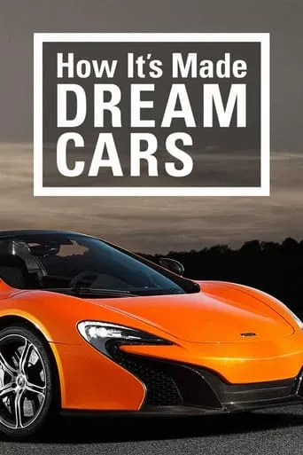 Póster de la serie How It's Made: Dream Cars