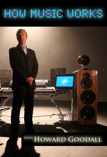 Póster de la serie How Music Works with Howard Goodall