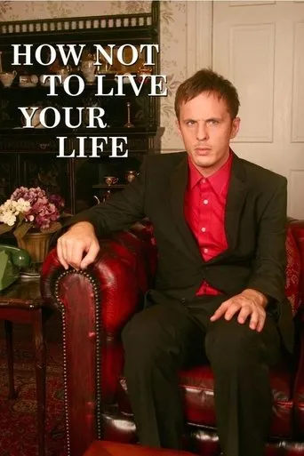 Póster de la serie How Not to Live Your Life