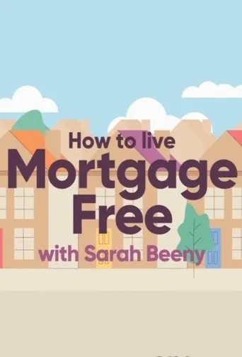 Póster de la serie How to Live Mortgage Free with Sarah Beeny