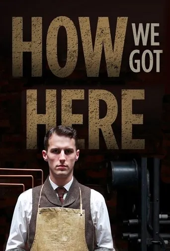 Póster de la serie How We Got Here