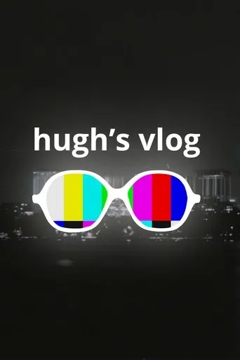 Póster de la serie Hugh’s Vlog